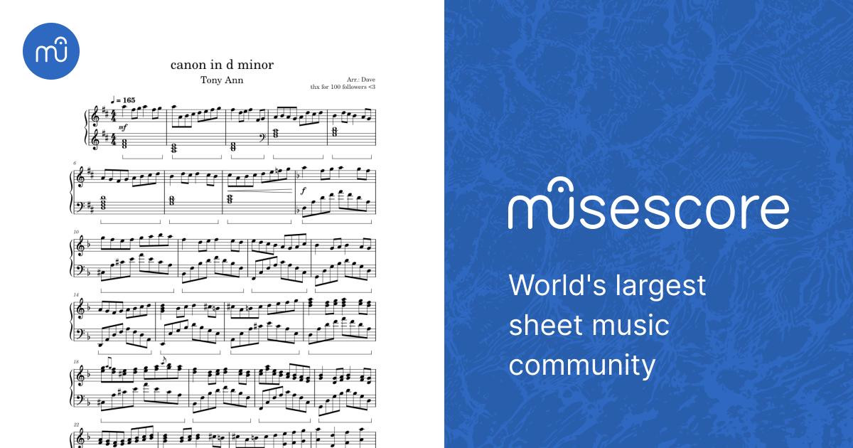 ニ短調のカノン – トニー・アン 楽譜 ピアノ (ソロ) | MuseScore.com