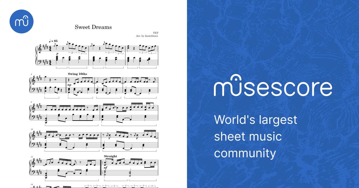 Sweet Dreams – TXT 楽譜 ピアノ (ソロ) | MuseScore.com