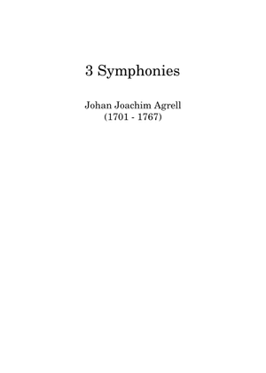 3 Symphonies - Johan Joachim Agrell 楽譜 フレンチホルン, バイオリン, ビオラ, チェロ (混合 ...
