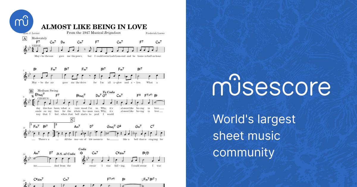 Almost Like Being In Love [lead sheet] – Frederick Loewe, Alan J 