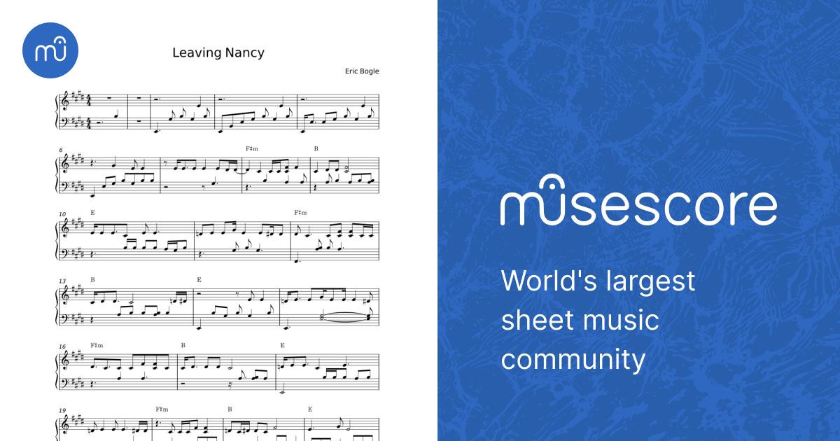 Nancy Bogle Leaving nancy - Eric Bogle 楽譜 コード付き ピアノ (ソロ) easy | MuseScore.com