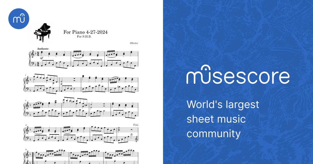 For Piano 4-27-2024 楽譜 ピアノ (ソロ) | MuseScore.com