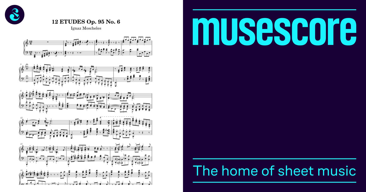 Ignaz Moscheles - 12 Etudes Op. 95 No. 6 楽譜 ピアノ (ソロ