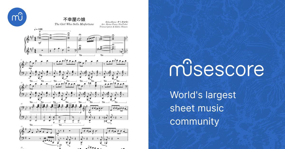 不幸を売る少女 – 菊尾花 楽譜 ピアノ (ソロ) | MuseScore.com