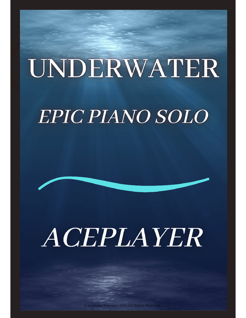 Underwater - Epic Original Piano Solo|Finished! - (Read Description ...