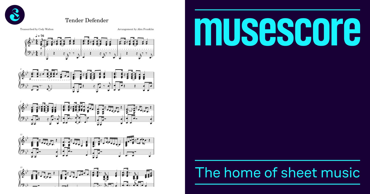 テンダー・ディフェンダー 楽譜 ピアノ (ソロ) | MuseScore.com