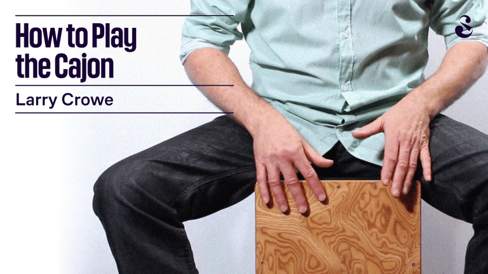 How To Play The Cajon: Intermediate Level