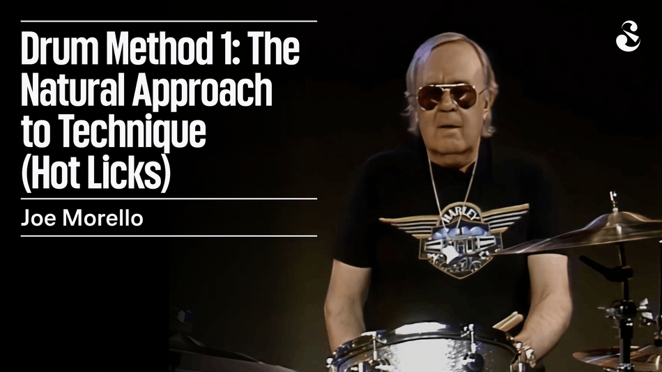 Joe Morello - Drum Method 1: The Natural Approach to Technique (Hot Licks)