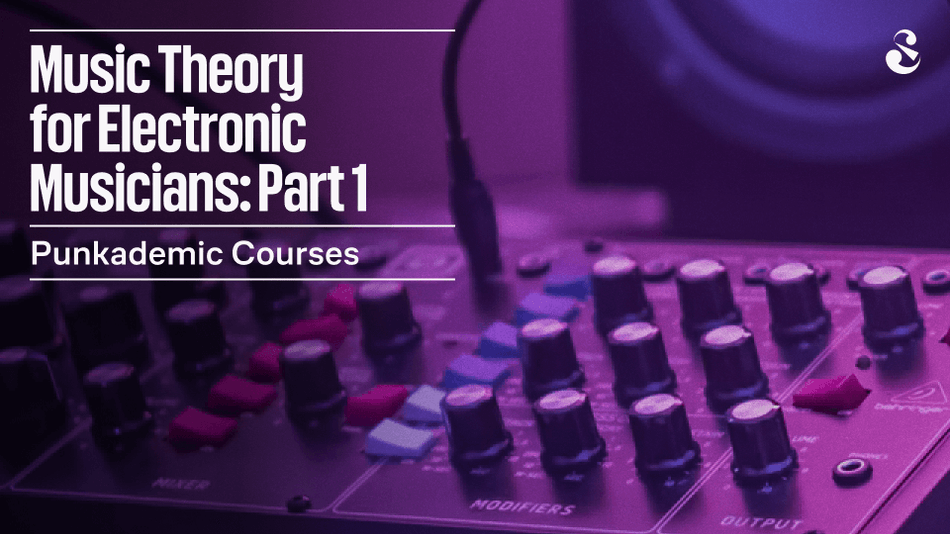 Music Theory for Electronic Musicians, Part 1: Chords