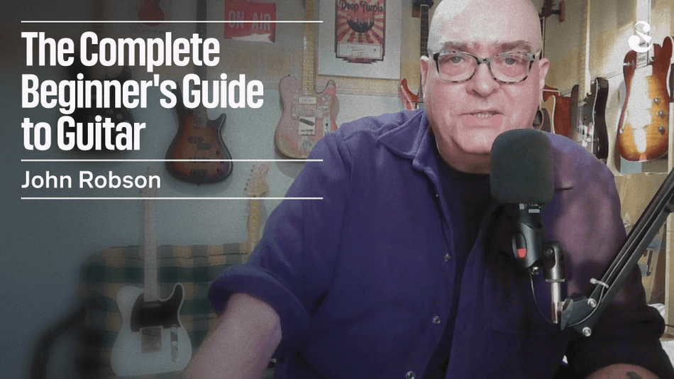 The Complete Beginner's Guide to Guitar