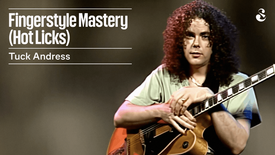 Tuck Andress - Fingerstyle Mastery (Hot Licks)