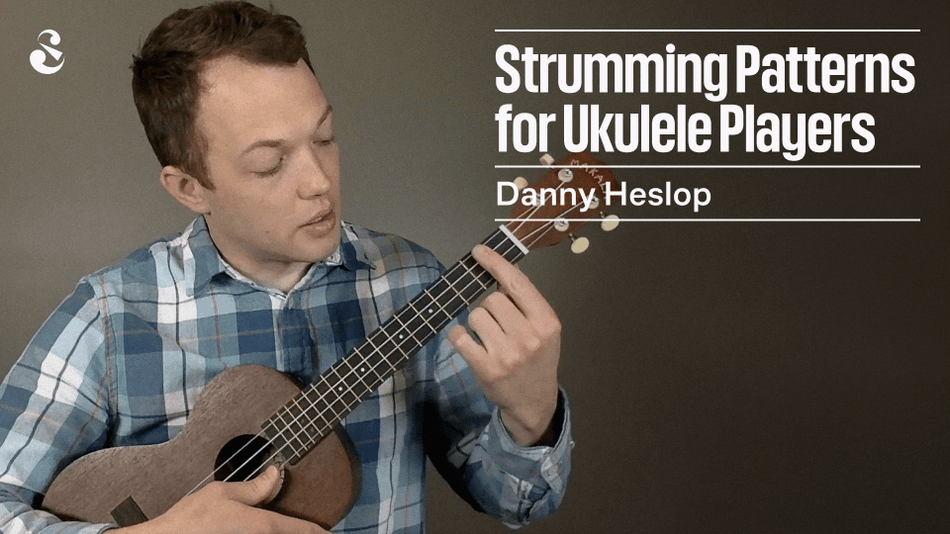 Strumming Patterns: For Beginner to Advanced Ukulele Players