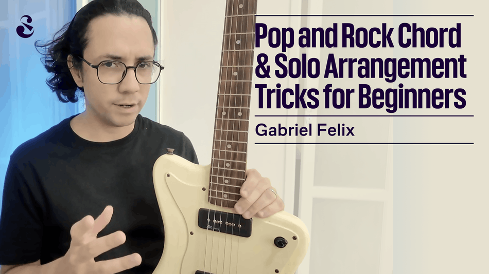 Pop and Rock Chord & Solo Arrangement Tricks for Beginners