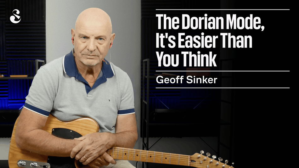 The Dorian Mode, It’s Easier Than You Think