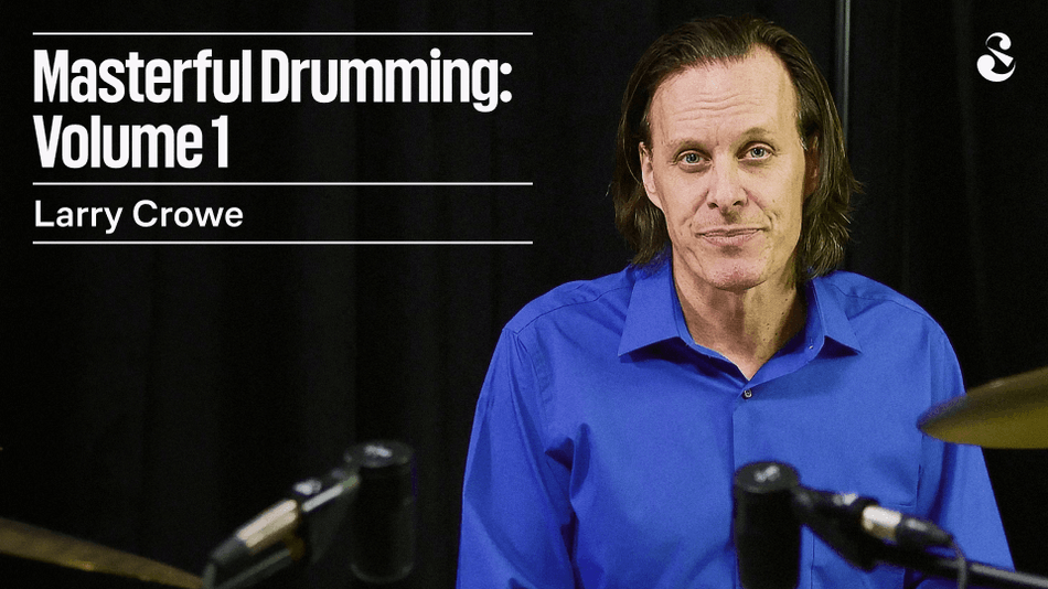 Learn How To Play The Drum Set: Masterful Drumming Volume 1